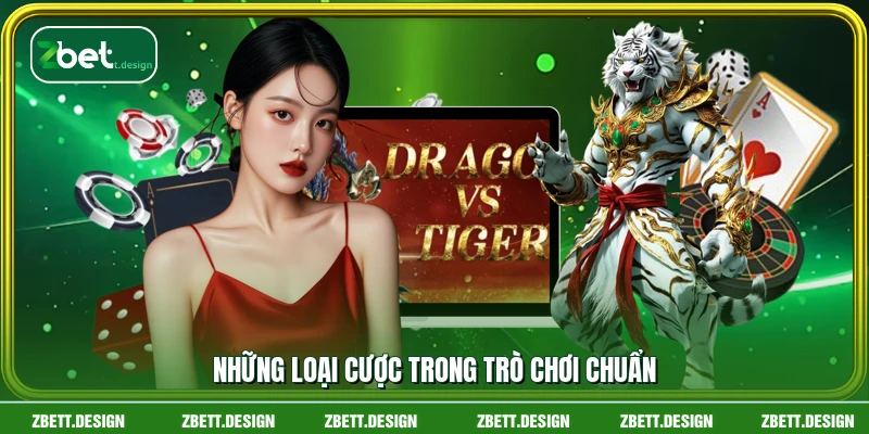 Những loại cược trong trò chơi chuẩn